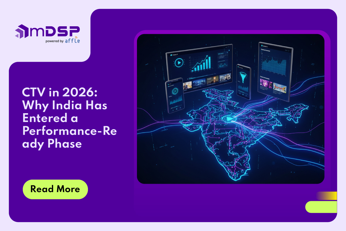 CTV in 2026: Why India Has Entered a Performance-Ready Phase for Cross-Screen Growth